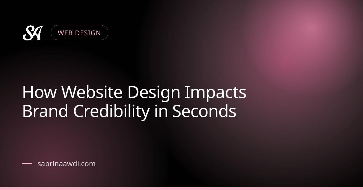 Article cover: How Website Design Impacts Brand Credibility in Seconds